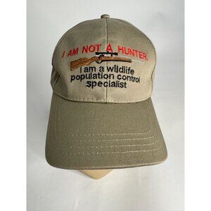 Novelty Baseball Cap "I Am Not A Hunter I Am A Wildlife Population Control Speci